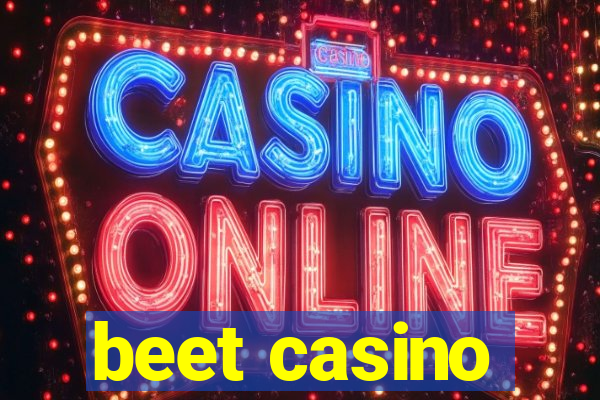 beet casino