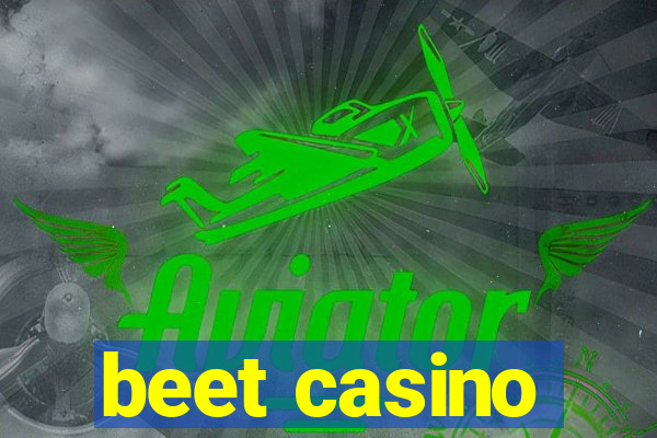 beet casino