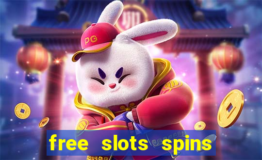 free slots spins no deposit