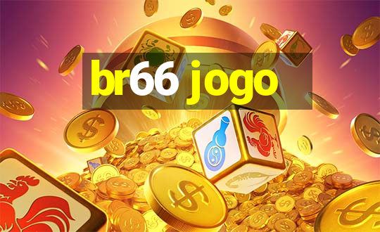 br66 jogo