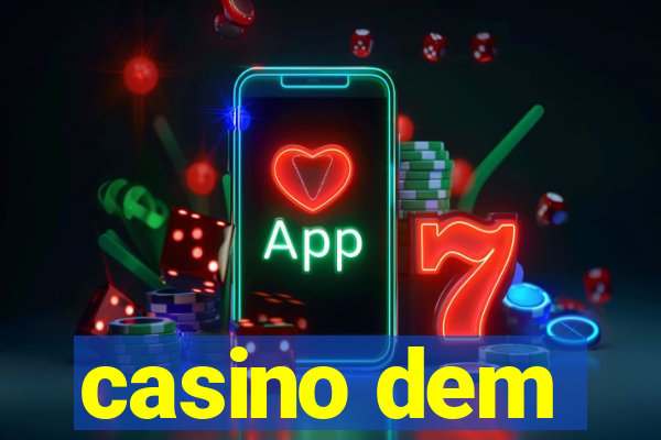 casino dem