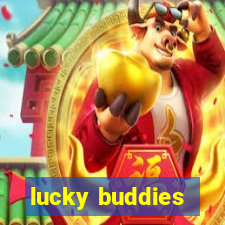 lucky buddies