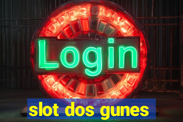 slot dos gunes