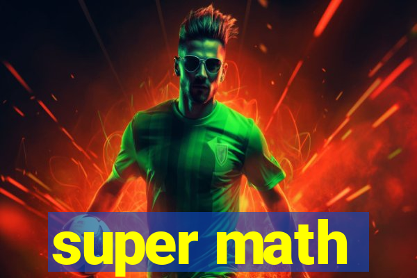 super math