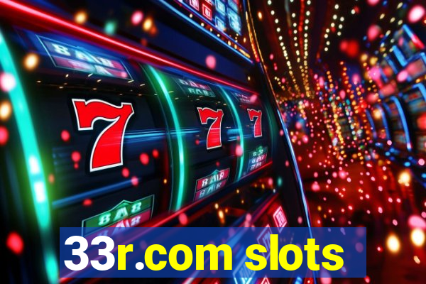 33r.com slots