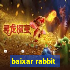 baixar rabbit