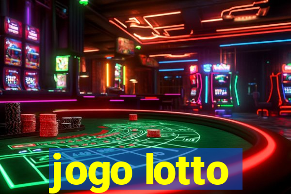 jogo lotto