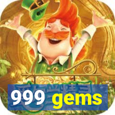 999 gems