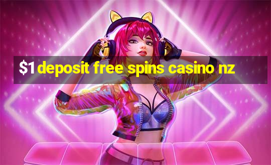 $1 deposit free spins casino nz