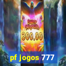 pf jogos 777