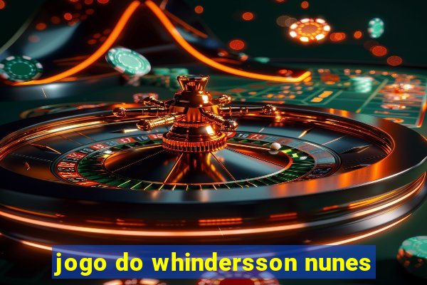 jogo do whindersson nunes