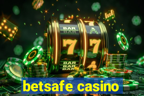 betsafe casino