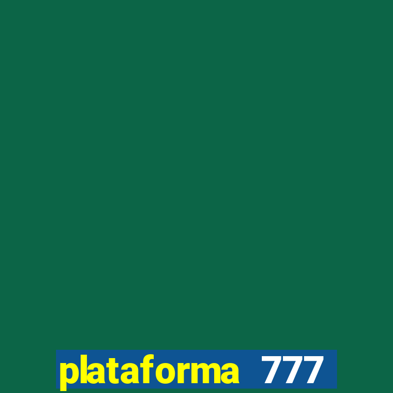 plataforma 777 slots é confiável