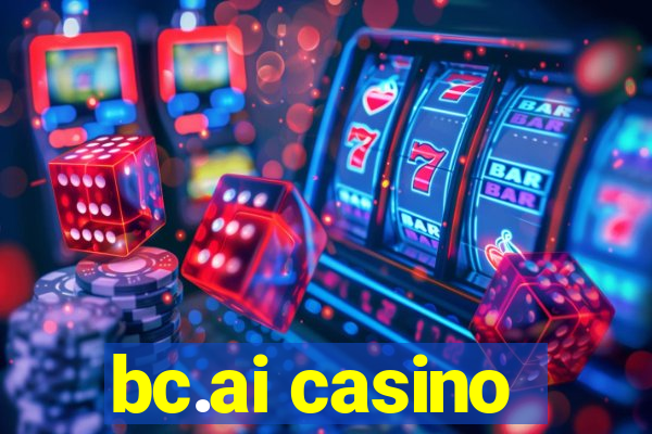 bc.ai casino