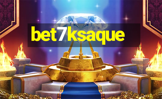 bet7ksaque