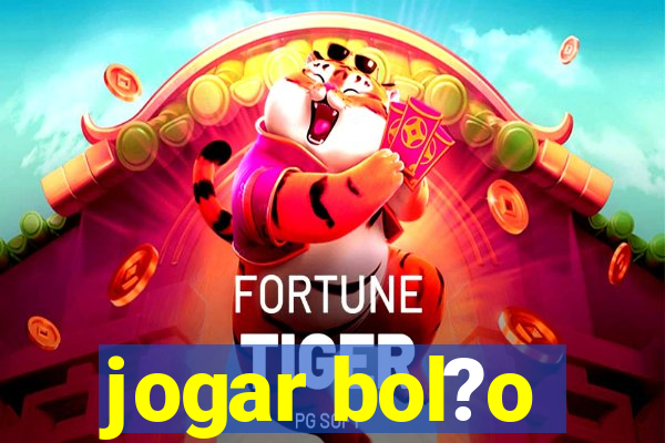 jogar bol?o