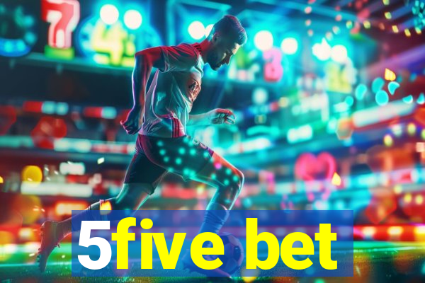 5five bet