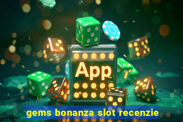 gems bonanza slot recenzie