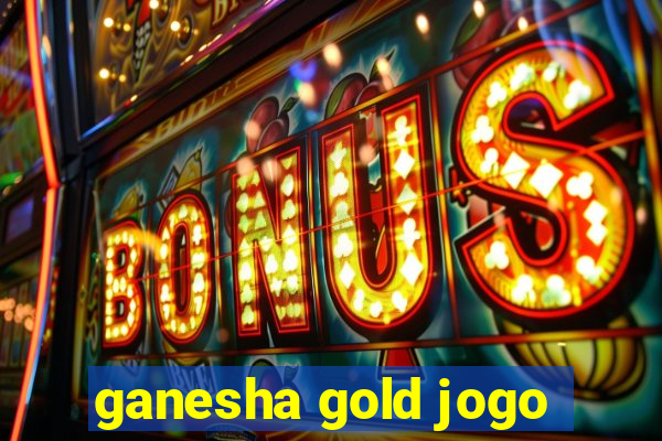 ganesha gold jogo