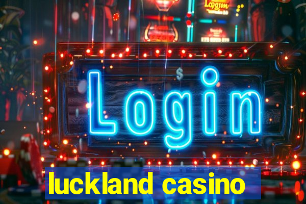 luckland casino