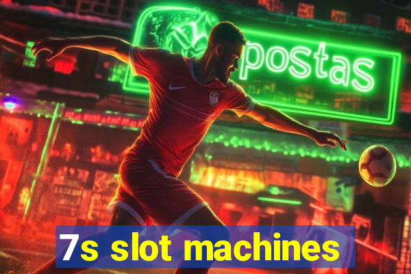 7s slot machines