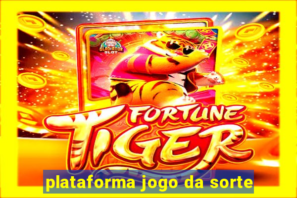 plataforma jogo da sorte