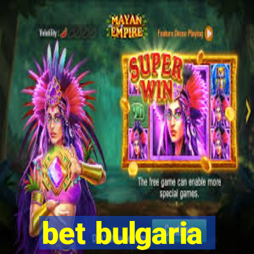 bet bulgaria