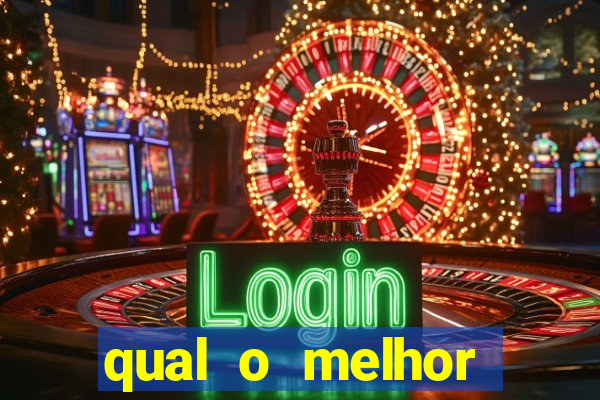 qual o melhor casino online