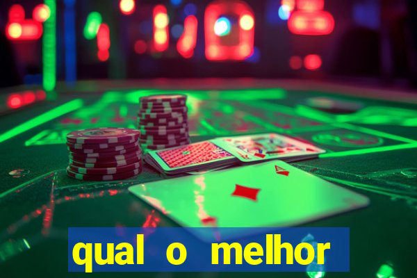 qual o melhor casino online