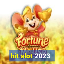 hit slot 2023