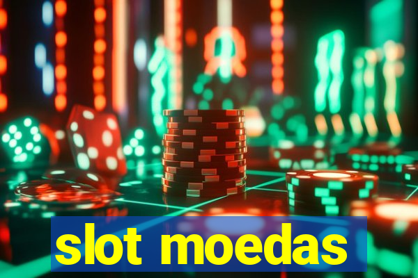 slot moedas