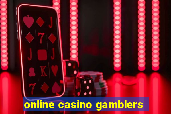 online casino gamblers