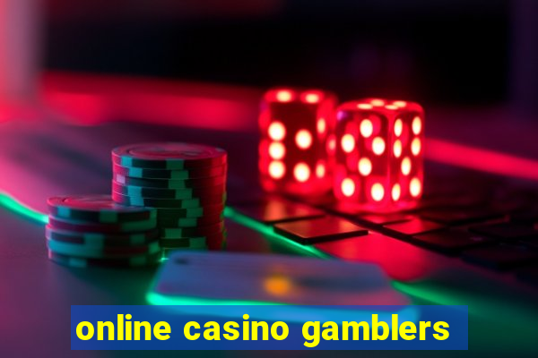 online casino gamblers