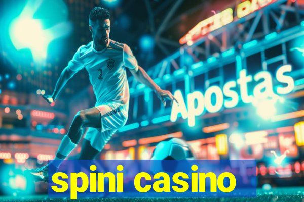 spini casino