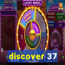 discover 37