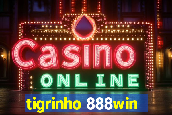 tigrinho 888win