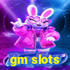 gm slots