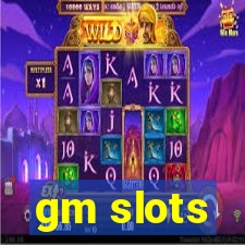 gm slots