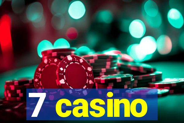 7 casino