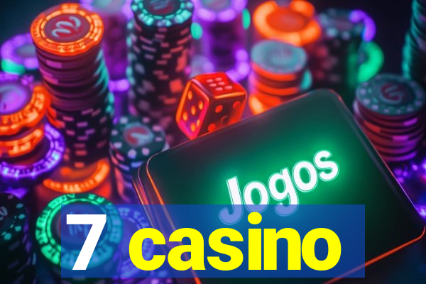 7 casino