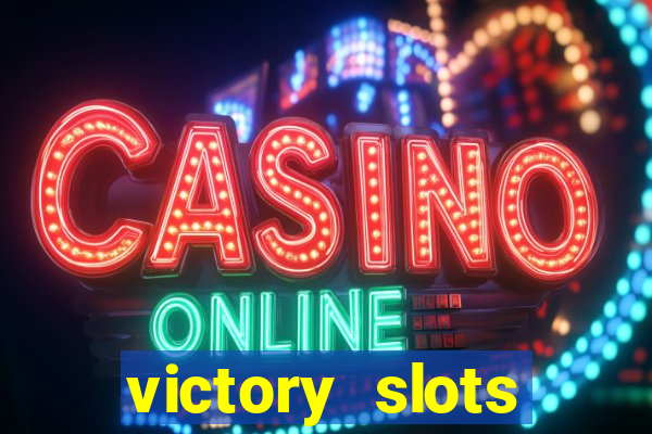 victory slots casino game