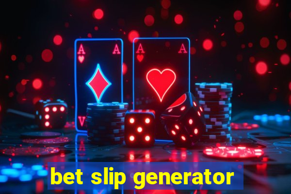 bet slip generator