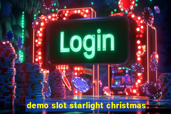 demo slot starlight christmas