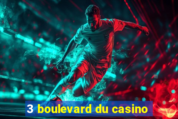 3 boulevard du casino