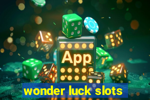 wonder luck slots