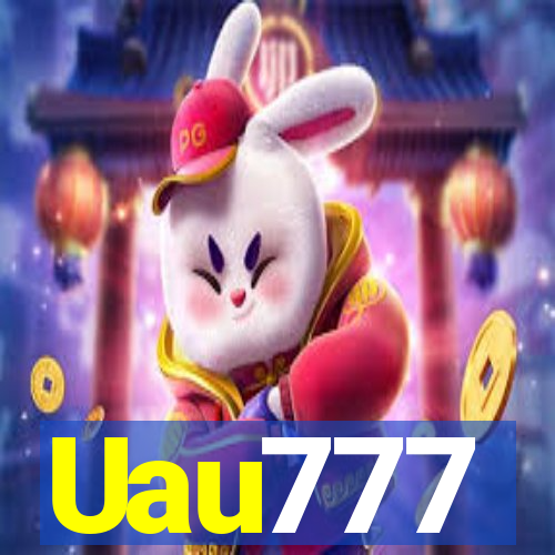 Uau777