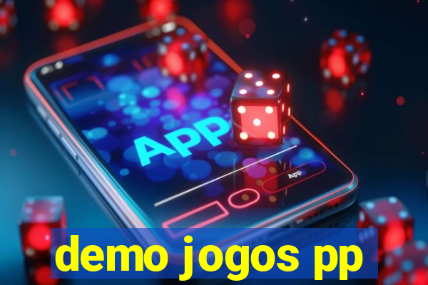 demo jogos pp