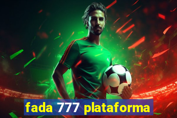 fada 777 plataforma