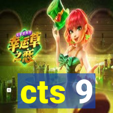 cts 9