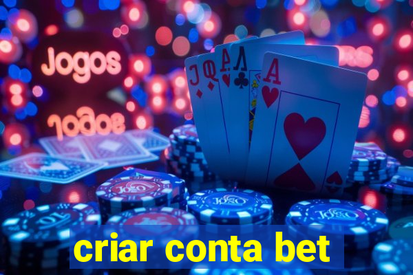 criar conta bet